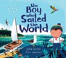 The Boy Who Sailed the World - Julia Green - 9781788452335