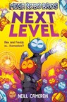 Mega Robo Bros 5: Next Level (a Phoenix Comic Book) - Neill Cameron - 9781788452946