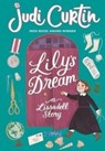 Lily's Dream - Judi Curtin - 9781788493277