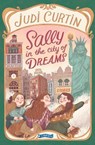 Sally in the City of Dreams - Judi Curtin - 9781788494519