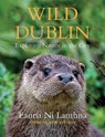 Wild Dublin - Eanna Ni Lamhna - 9781788494748