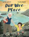 Our Wee Place - Sophie Kirtley - 9781788495141