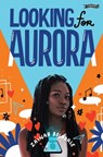 Looking for Aurora - Zainab Boladale - 9781788495738