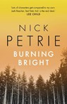 Burning Bright - Nick Petrie - 9781788542494