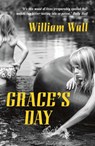 Grace's Day - William Wall - 9781788545488