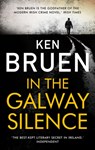 In the Galway Silence - Ken Bruen - 9781788545884