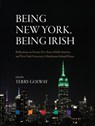 Being New York, Being Irish - GOLWAY,  Terry - 9781788550499