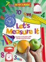 Let's Measure It: Practise and Learn with Games and Activities - Mike Askew - 9781788560290