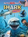 My First Big Book of Shark Facts - Belinda Gallagher - 9781788565134
