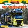 We Drive Car Transporters - Alix Wood - 9781788565851