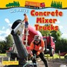 We Drive Concrete Mixer Trucks - Alix Wood - 9781788565882