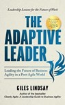 The Adaptive Leader - Giles Lindsay - 9781788608688