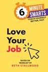 Love Your Job - Beth Stallwood - 9781788608985