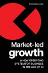 Market-Led Growth - Felix Danczak - 9781788609159