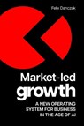 Market-Led Growth - Felix Danczak - 9781788609159