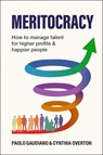 MERITOCRACY - Paolo Gaudiano ; Cynthia Annette Overton - 9781788609432