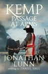 Kemp: Passage at Arms - Jonathan Lunn - 9781788630948