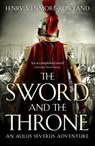 The Sword and the Throne - Henry Venmore-Rowland - 9781788632515