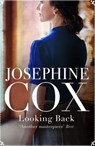 Looking Back - Josephine Cox - 9781788633017