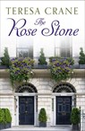 The Rose Stone - Teresa Crane - 9781788633529