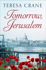 Tomorrow, Jerusalem - Teresa Crane - 9781788633550