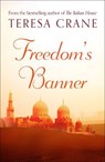 Freedom's Banner - Teresa Crane - 9781788633628