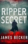 The Ripper Secret - James Becker - 9781788633772