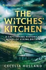 The Witches' Kitchen - Cecelia Holland - 9781788634397