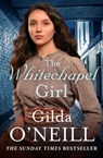The Whitechapel Girl - Gilda O'Neill - 9781788634588