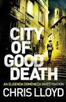 City of Good Death - Chris Lloyd - 9781788635561