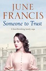 Someone to Trust - June Francis - 9781788635837