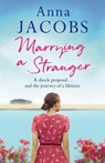 Marrying a Stranger - Anna Jacobs - 9781788636148