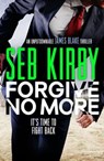 Forgive No More - Seb Kirby - 9781788636551