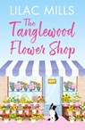 The Tanglewood Flower Shop - Lilac Mills - 9781788637664
