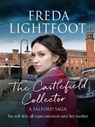The Castlefield Collector - Freda Lightfoot - 9781788638050