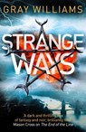 Strange Ways - Gray Williams - 9781788638463