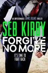 Forgive No More - Seb Kirby - 9781788639354