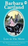LOVE IN THE MOON - CARTLAND,  BARBARA - 9781788670357