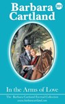 201. In The Arms of Love - Barbara Cartland - 9781788670883