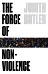 The Force of Nonviolence - Judith Butler - 9781788732772