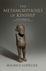 The Metamorphoses of Kinship - Maurice Godelier - 9781788736626