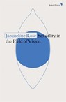 Sexuality in the Field of Vision - Jacqueline Rose - 9781788738620