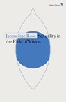 Sexuality in the Field of Vision - Jacqueline Rose - 9781788738620