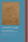 Cannibal Angels - JACKSON,  Kenneth David - 9781788740388