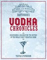 The Curious Bartender's Vodka Chronicles - Tristan Stephenson - 9781788797665