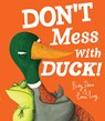 Don't Mess With Duck! - DAVIES,  Becky - 9781788815901