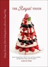 The Royal Touch - Carolyn Robb - 9781788840453