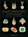 Jewelry's Shining Stars: The Next Generation - BERNSTEIN,  Beth - 9781788842402