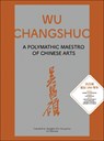 Wu Changshuo - Shanghai Wu Changshuo Art Museum - 9781788842860