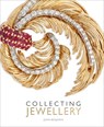 Collecting Jewellery - John Benjamin - 9781788843478